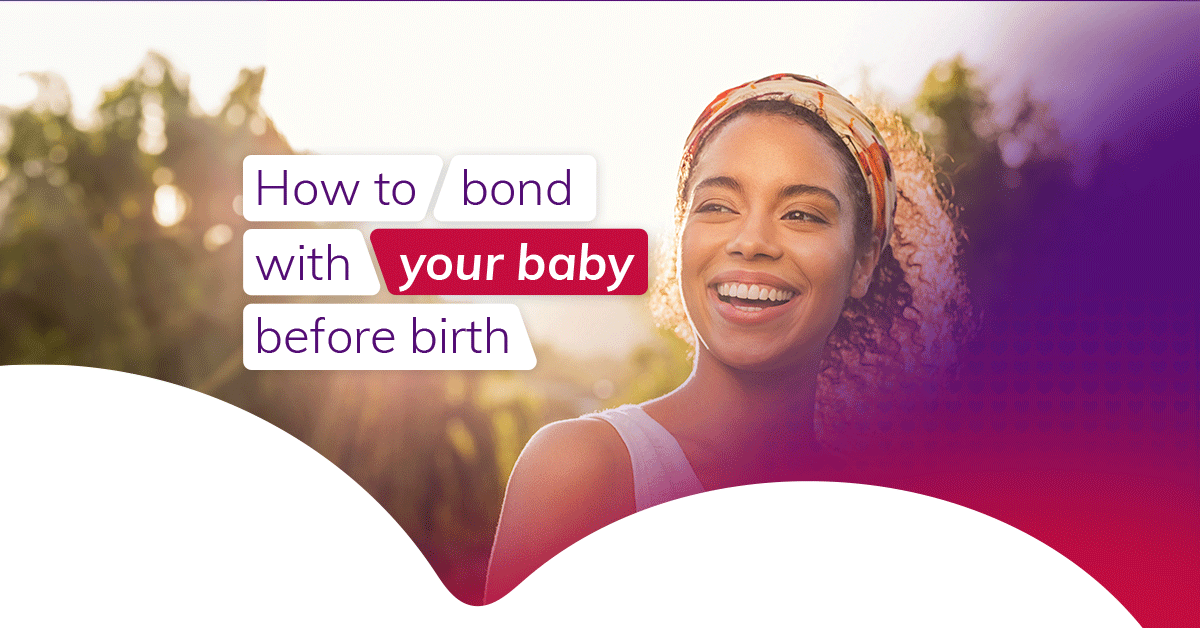‘A unique experience’ how to bond with your baby before birth