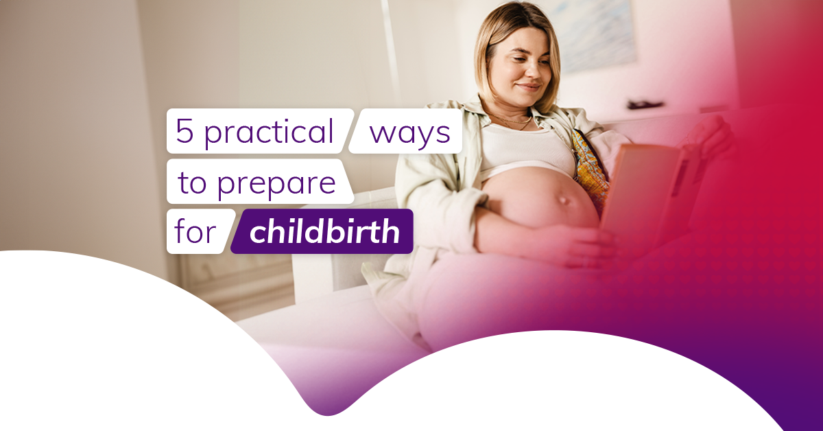 5 ways to prepare for childbirth