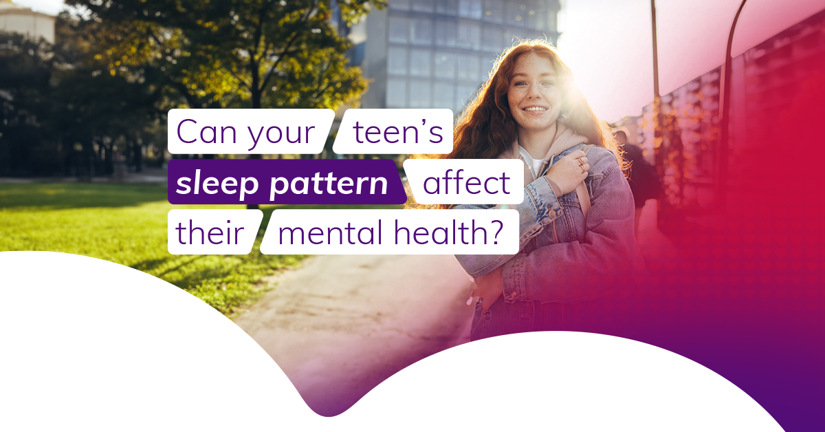 Can your teen’s sleep pattern affect their mental health