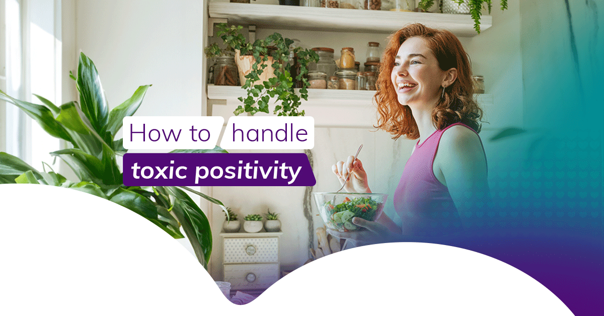  how to handle toxic positivity 