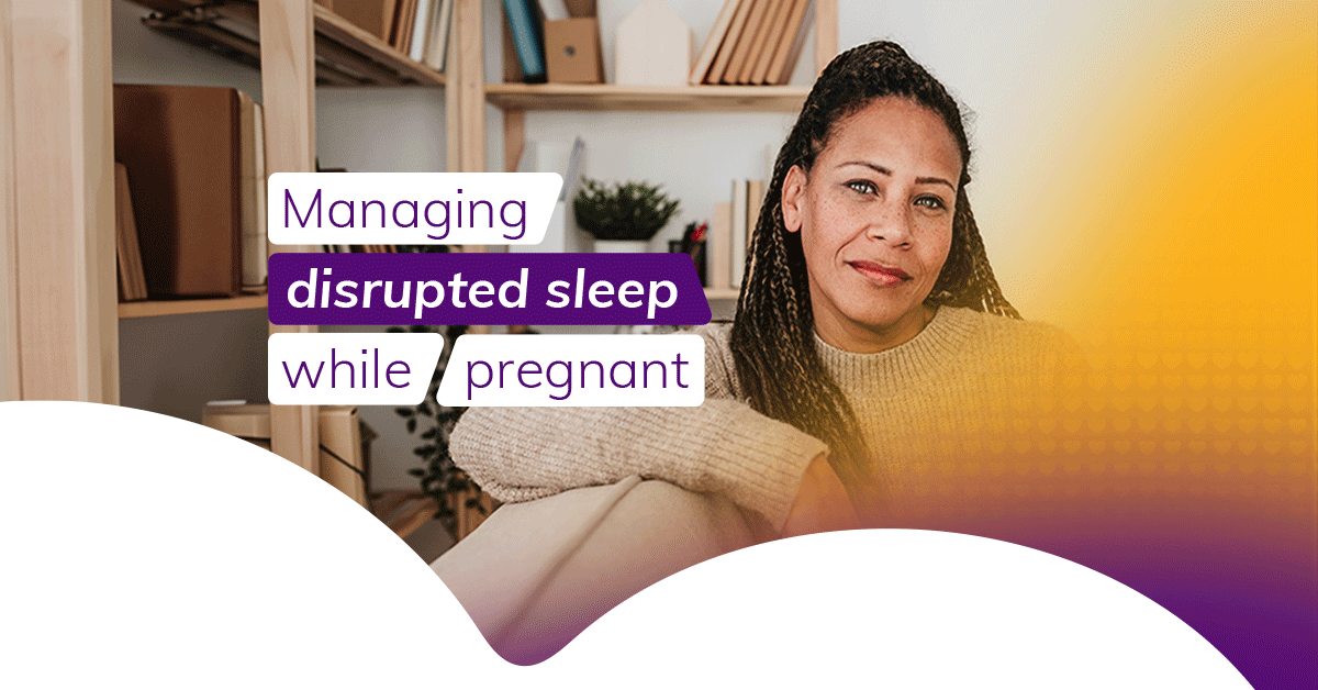 managing disrupted sleep while pregnant 