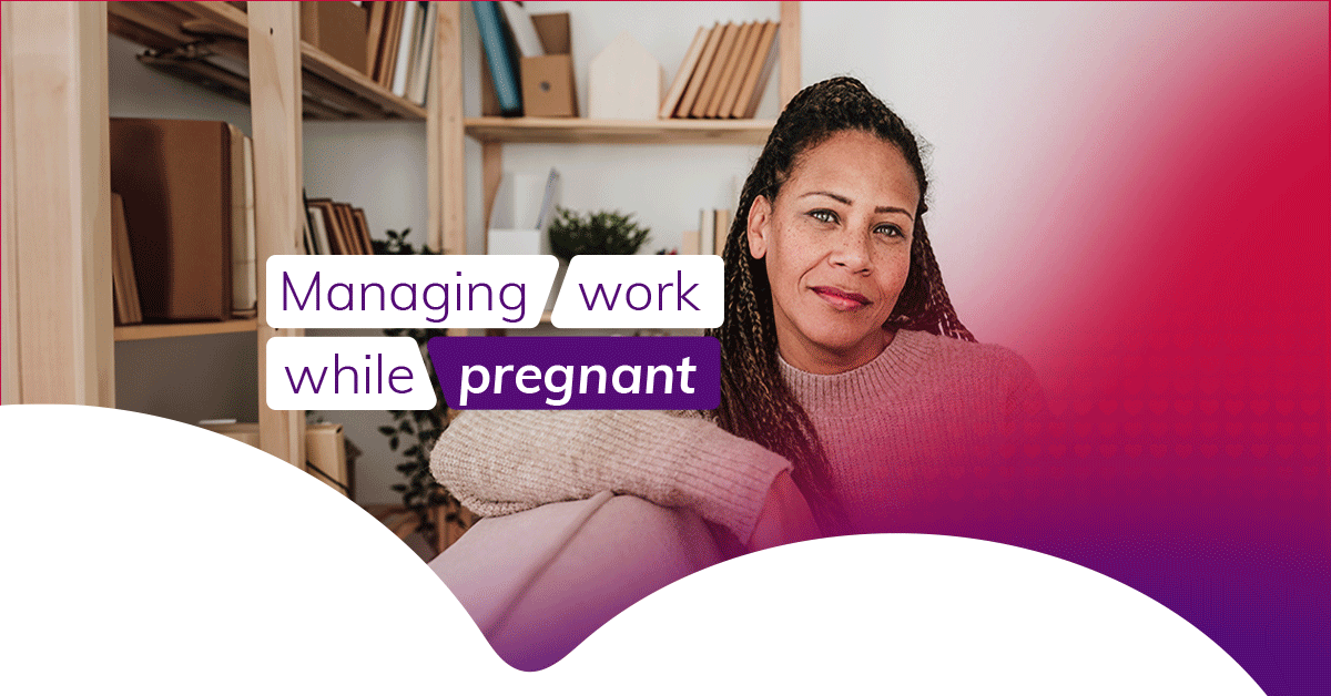 Preparation is key': Work tips as your pregnancy progresses