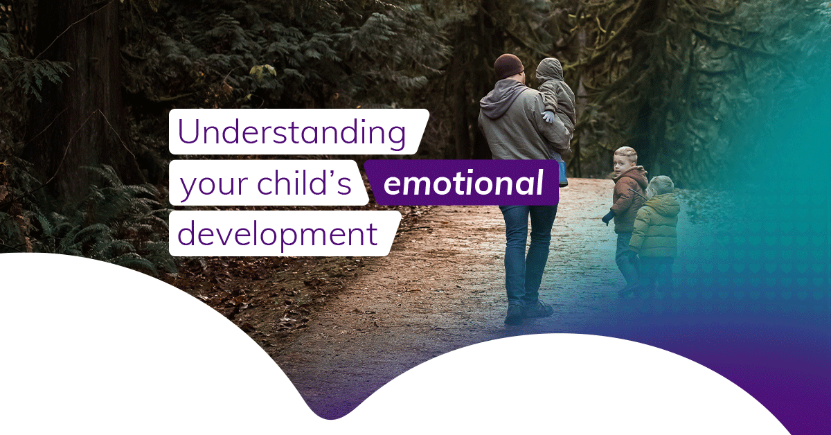 Understanding your child's emotional development 