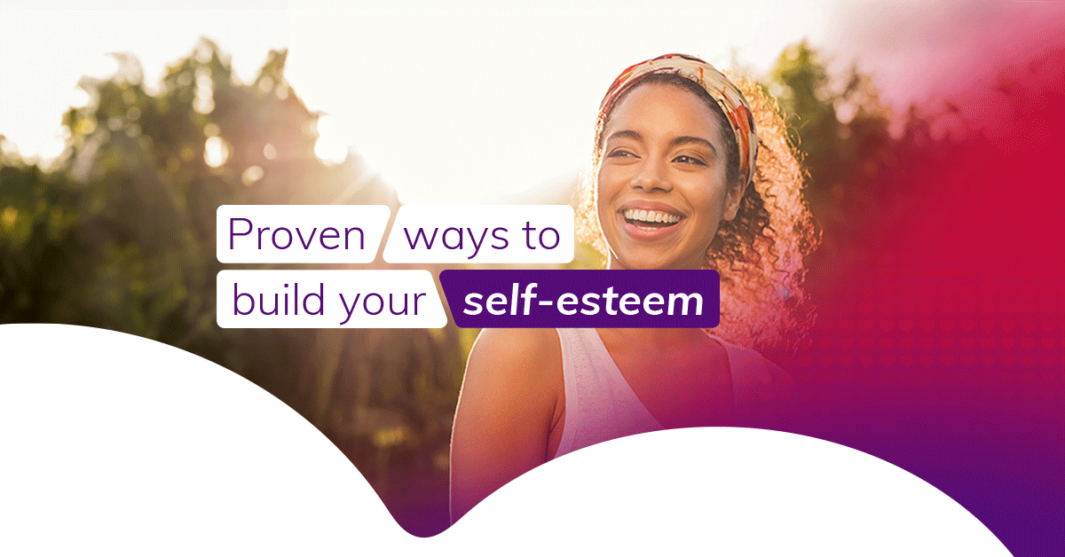 Proven ways to build your self-esteem: from self-talk to meditation